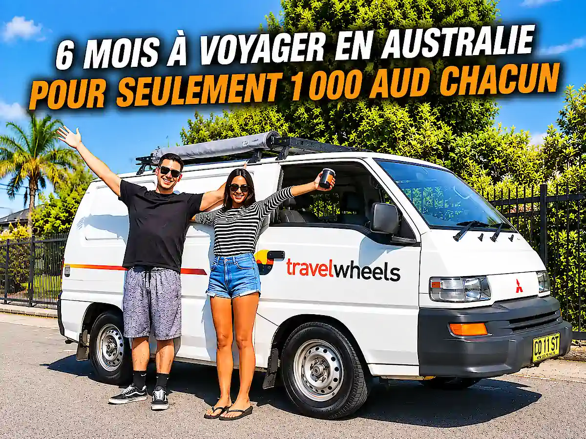 Couple ayant voyagé six mois en Australie avec un van aménagé Travelwheels pour seulement 1 000 AUD chacun