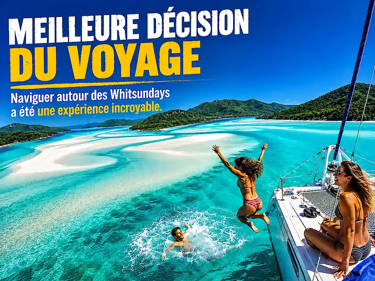 Road trip Cairns Sydney : navigation en voilier autour des Whitsundays, eaux turquoise et îles tropicales, une expérience incroyable recommandée par les voyageurs Travelwheels.